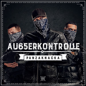 Écouter "Panzaknacka" de AK Ausserkontrolle