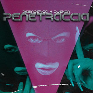 Écouter "Penetraccia" de Djexon