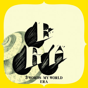 ERA / 3 WORDS MY WORLD アカペラ 貴重 日本語ラップ 3 WORDS MY WORLD 