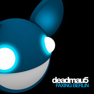 Écouter "Faxing Berlin - Unmixed Extended Version" de deadmau5