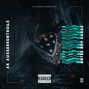 Écouter "UNTER DEM RADAR" de AK Ausserkontrolle