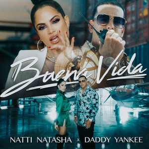 Écouter "Buena Vida" de NATTI NATASHA