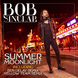 Écouter "Summer Moonlight" de Bob Sinclar
