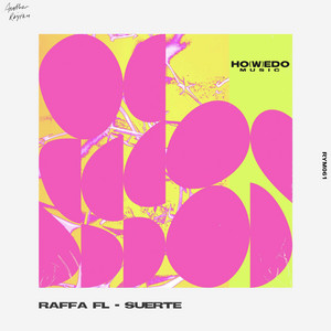 Écouter "Suerte" de Raffa Fl