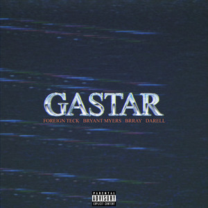 Écouter "Gastar" de Brray