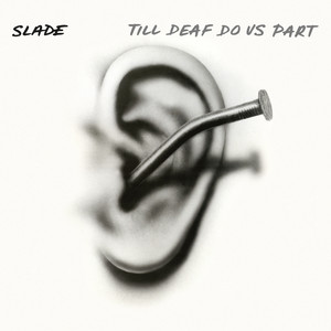 Écouter "Lock Up Your Daughters" de Slade