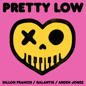 Écouter "Pretty Low" de Galantis