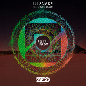 Écouter "Let Me Love You - Zedd Remix" de Zedd