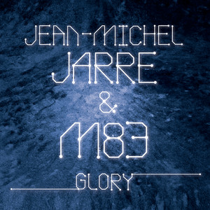 Écouter "Glory" de Jean-Michel Jarre