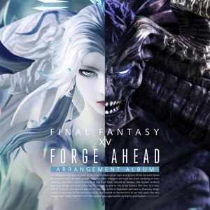 Forge Ahead: FINAL FANTASY XIV ～ Arrangement Album ～ | LINE UP