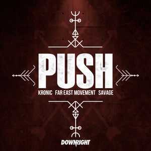 Écouter "Push" de Far East Movement