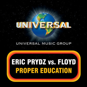 Écouter "Proper Education" de Eric Prydz