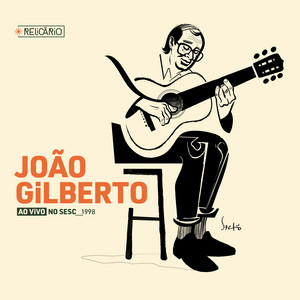 ジョアン・ジルベルト 1998年のライヴ音源が2枚組でリリース