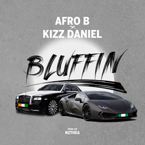 Écouter "Bluffin" de Afro B
