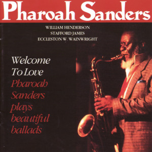 PHAROAH SANDERS QUARTET (zie sjp253) – Timeless Records