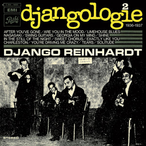 Écouter "After You've Gone (2023 Remastered)" de Django Reinhardt