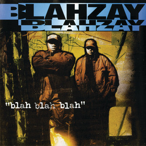 Blahzay Blahzay - Blah Blah Blah (Vinyl) | Music On Vinyl