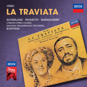 Écouter "La traviata, Act I: Libiamo ne' lieti calici "Brindisi"" de Luciano Pavarotti