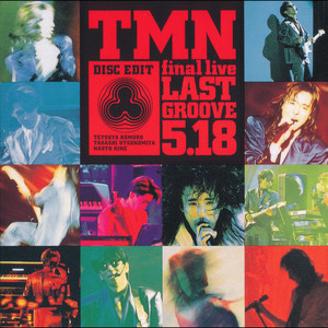 STORY｜デビュー35周年記念祭！ライヴ・フィルム『TMN final live LAST