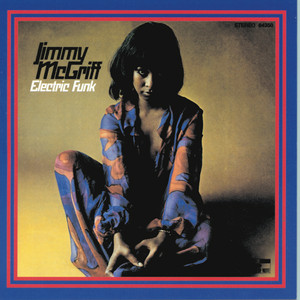 JIMMY MCGRIFF / ELECTRIC FUNK [LP - B1 84350]：JAZZ：アナログ