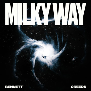Écouter "Milky Way" de Creeds