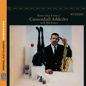 Cannonball Adderley With Bill Evans: Know What I Mean? Vinyl