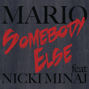 Écouter "Somebody Else" de Mario