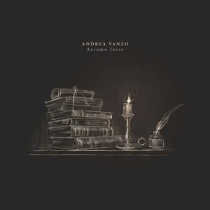 Écouter "Autumn Intro" de Andrea Vanzo