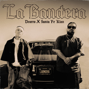 Écouter "La Bandera" de Deorro