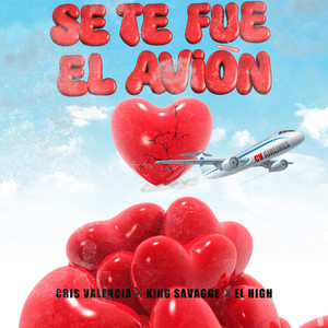 Écouter "Se Te Fue El Avión" de King Savagge