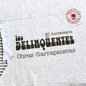 Écouter "Uno más - 2011 Remastered Version" de Los Delinqüentes