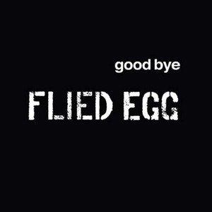 Flied Egg / Good Bye - Guitar Records