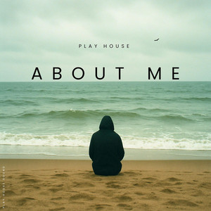 About Me cover art by Play House