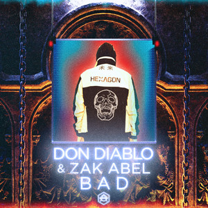Écouter "Bad" de Don Diablo
