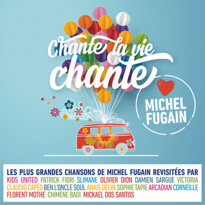 Écouter "Une belle histoire - Love Michel Fugain" de Claudio Capéo