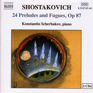 Écouter "24 Preludes and Fugues, Op. 87: Prelude No. 4 in E Minor: Andante" de Dmitri Shostakovich