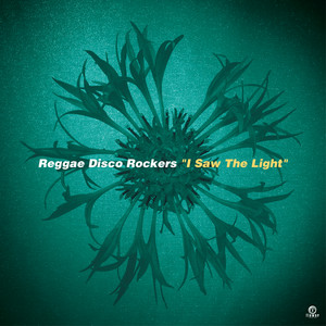 REGGAE DISCO ROCKERS / I SAW THE LIGHT (2026 MIX) / 7