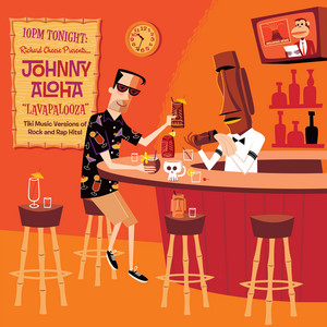 JOHNNY ALOHA - RICHARD CHEESE & LOUNGE AGAINST THE MACHINE