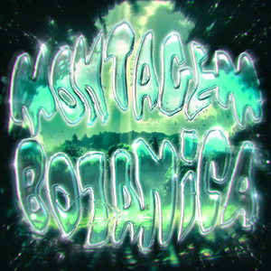 MONTAGEM BOTÂNICA - Sped Up