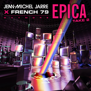 Écouter "EPICA TAKE 2" de French 79