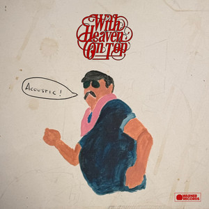 Cover artwork for With Heaven On Top (Acoustic) by Zach Bryan