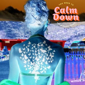 Écouter "You Need To Calm Down - Clean Bandit Remix" de Clean Bandit