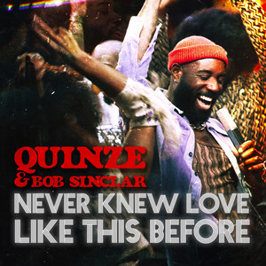 Écouter "Never Knew Love Like This Before" de Bob Sinclar