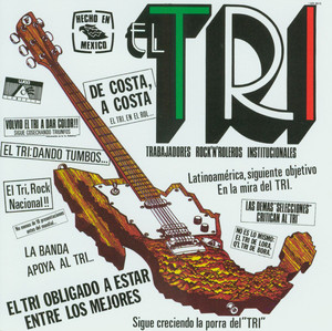 Écouter "Mente rockera" de El Tri