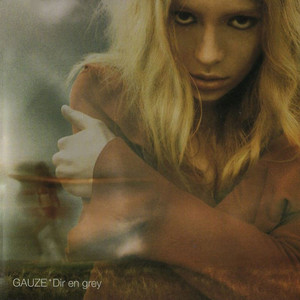 DIR EN GREY • Gauze • 2xLP – Black Screen Records