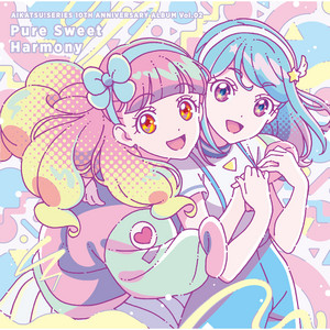Aikatsu! Series 10th Anniversary Album Vol.02 - Pure Sweet Harmony