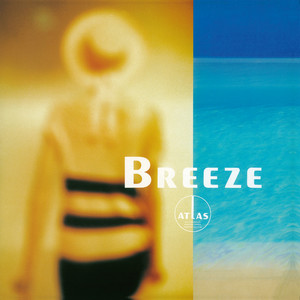 BREEZE (クリアブルー・ヴァイナル仕様/アナログレコード) : Atlas