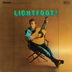 Écouter "Early Mornin' Rain" de Gordon Lightfoot