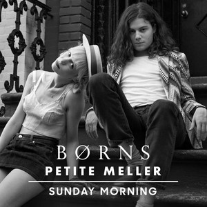 Écouter "Sunday Morning" de BØRNS