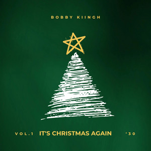 It's Christmas Again cover art — Bobby Kiingh